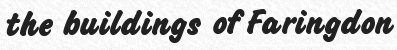 The Buildings of Faringdon